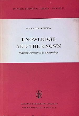 Bild des Verkufers fr Knowledge and the Known _ Historical Perspective in Epistemology zum Verkauf von San Francisco Book Company