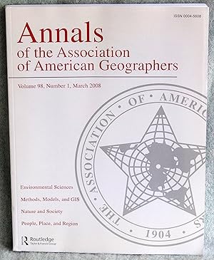 Image du vendeur pour Annals of the Association of American Geographers Vol. 98 No. 1 March 2008 mis en vente par Argyl Houser, Bookseller