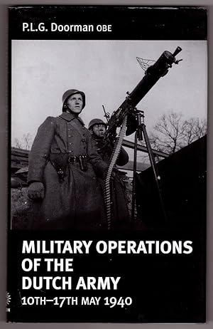 Seller image for Military Operations of the Dutch Army 10th-17th May, 1940 for sale by Ainsworth Books ( IOBA)