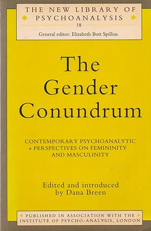 Imagen del vendedor de The Gender Conundrum_ Contemporary Psychoanalytic Perspectives on Feminity and Masculinity a la venta por San Francisco Book Company