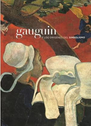 Imagen del vendedor de Gauguin y los orgenes del simbolismo a la venta por Librera Cajn Desastre