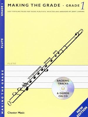 Bild des Verkufers fr Making The Grade Grade One Revised Edition (Flute) Flt Book/Cd: Flute, Grade 1 zum Verkauf von WeBuyBooks