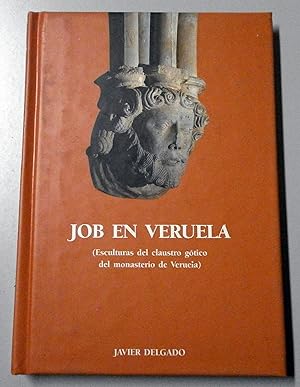 Imagen del vendedor de Job en Veruela. (Esculturas del claustro gtico del monasterio de Veruela). a la venta por Hesperia Libros