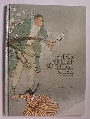 Seller image for Der Selbstschtige Riese for sale by Antiquariat UPP