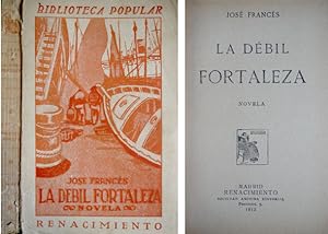 Seller image for La dbil fortaleza. Novela. for sale by Hesperia Libros