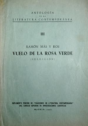 Seller image for Vuelo de la rosa verde. Seleccin y edicin de Joaqun de Entrambasaguas. for sale by Hesperia Libros