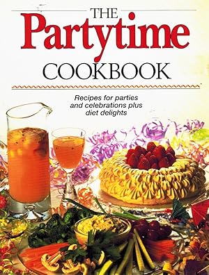 Imagen del vendedor de PARTYTIME COOKBOOK Recipes for Parties and Celebrations Plus Diet Delights a la venta por Z-A LLC
