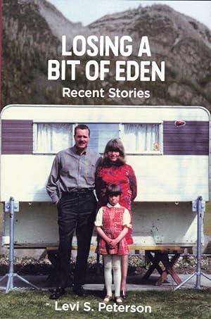 Seller image for Losing a Bit of Eden: Recent Stories for sale by Ken Sanders Rare Books, ABAA
