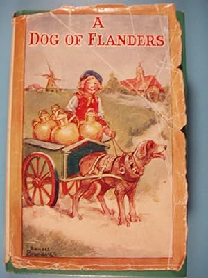 Seller image for A Dog of Flanders with The Nurnberg Stove & The King Of The Golden River for sale by PB&J Book Shop