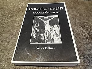 Hermes and Christ, the Occult Unveiled