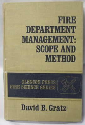 Fire Department Management: Scope and Method