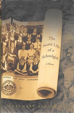 The Secret Life of a Schoolgirl: A Memoir