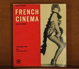French Cinema Since 1946: Volume Two: The Personal Style