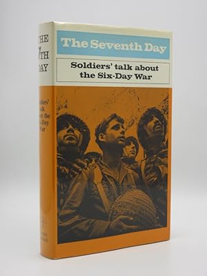 The Seventh Day. Soldiers' Talk About the Six-Day War