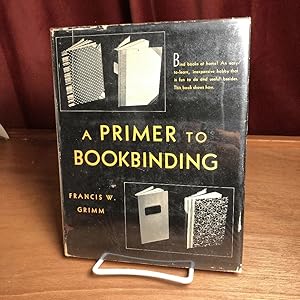 Seller image for A Primer to Bookbinding for sale by Amatoria Fine Art Books, IOBA, CALIBA