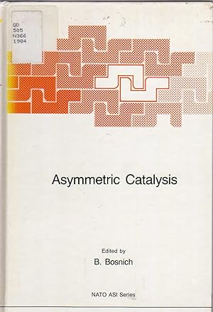 Image du vendeur pour Asymmetric Catalysis (Nato Science Series E: (103)) mis en vente par Biblio Pursuit
