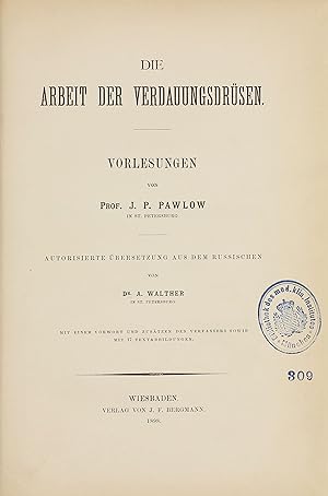 Die Arbeit der Verdauungsdrüsen. Translated from the Russian by Dr. A. Walther.
