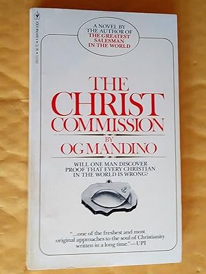 Seller image for The Christ Commission: Will One Man Discover Proof That Every Christian in the World Is Wrong? for sale by Livresse