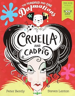 Cruella And Cadpig : The Hundred And One Dalmatians : World Book Day 2019 :