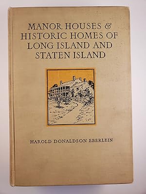 Manor Houses and Historic Homes of Long Island and Staten Island