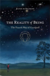 THE REALITY OF BEING: THE FOURTH WAY OF GURDJIEFF