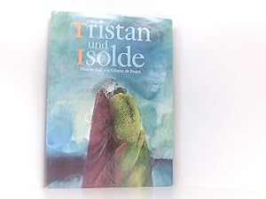 Immagine del venditore per Tristan und Isolde. Nach Gottfried von Straburg neu erzhlt venduto da Book Broker