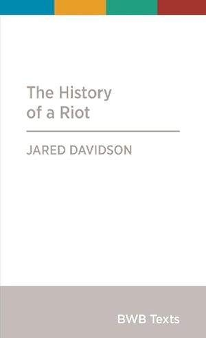 Seller image for The History of a Riot (Paperback) for sale by Grand Eagle Retail