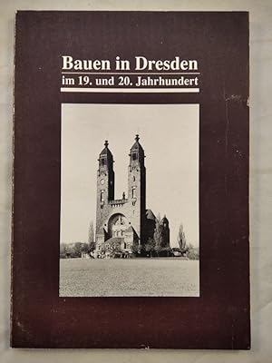 Bauen in Dresden im 19. und 20. Jahrhundert.