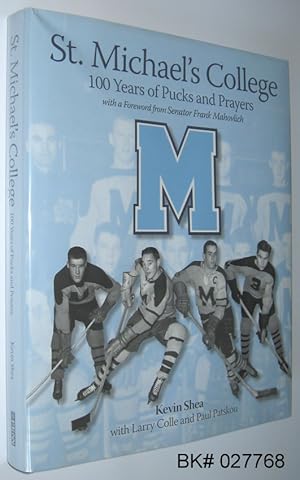 Seller image for St. Michael's College: 100 Years of Pucks and Prayers for sale by Alex Simpson