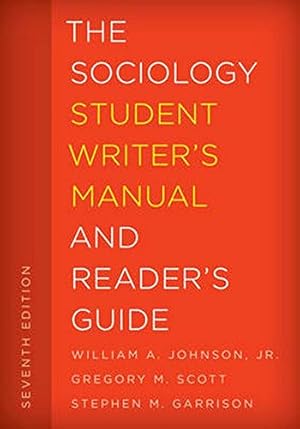 The Sociology Student Writer's Manual and Reader's Guide (Volume 2) (The Student Writer's Manual:...