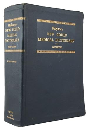Seller image for BLAKISTON'S NEW GOULD MEDICAL DICTIONARY for sale by Kay Craddock - Antiquarian Bookseller