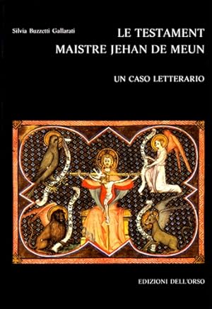 Immagine del venditore per Le testament maistre Jehan de Meun. Un caso letterario. venduto da FIRENZELIBRI SRL