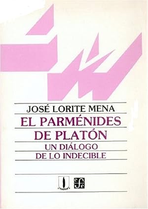 Imagen del vendedor de El Parmnides De Platn: Un Dilogo De Lo Indecible (Spanish Edition) a la venta por Von Kickblanc