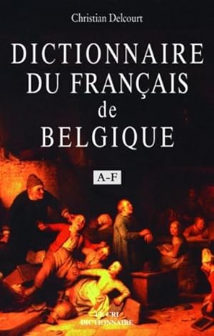 dictionnaire du français de Belgique (A/F)