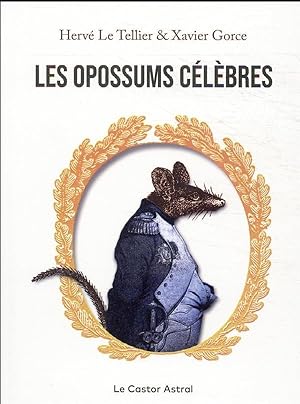 Imagen del vendedor de les opossums clbres a la venta por Chapitre.com : livres et presse ancienne