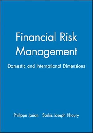 Imagen del vendedor de Financial Risk Management : Domestic and International Dimensions a la venta por GreatBookPrices