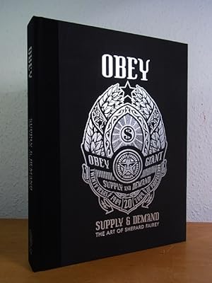 Bild des Verkufers fr OBEY. Supply and Demand. The Art of Shepard Fairey [signed Deluxe Edition with 4 signed brilliant loose Screenprints, 1 Poster and signed original Cardboard, published in an Edition of 600 numbered Copies, here Copy No. 379] zum Verkauf von Antiquariat Weber