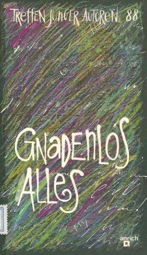 Seller image for Gnadenlos alles for sale by Gabis Bcherlager