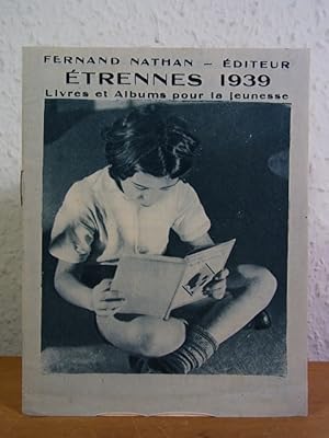 Bild des Verkufers fr Fernand Nathan - diteur. trennes 1939. Livres et Albums pour la jeunesse [catalogue] zum Verkauf von Antiquariat Weber