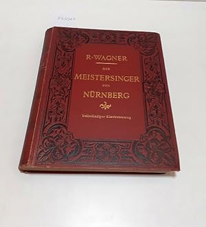 Die Meistersinger von Nürnberg : Vollständiger Klavierauszug von R. Kleinmichel : with an english...