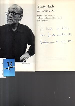 Ein Lesebuch. Ausgewählt von Günter Eich. [signiert, signed, Widmung von Eich und Ilse Aichinger ...