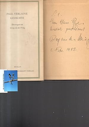 Paul Verlaine. Gedichte. Übertragen von Georg von der Vring. [von Vring signiert, signed, gewidme...