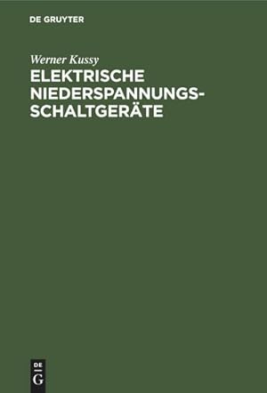 Imagen del vendedor de Elektrische Niederspannungsschaltgerte a la venta por AHA-BUCH GmbH