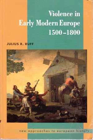 Immagine del venditore per Violence in Early Modern Europe 1500-1800 (New Approaches to European History) venduto da Goulds Book Arcade, Sydney