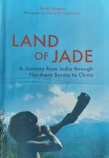 Image du vendeur pour Land of Jade: A Journey from India through Northern Burma to China mis en vente par Hill End Books