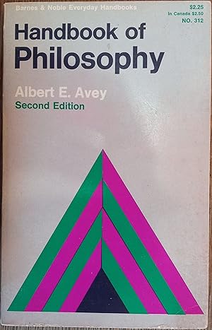 Image du vendeur pour Handbook of Philosophy, Second Edition (Barnes & Noble Everyday Handbooks) mis en vente par The Book House, Inc.  - St. Louis