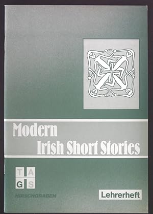 Seller image for Modern Irish short stories. Lehrerheft. for sale by books4less (Versandantiquariat Petra Gros GmbH & Co. KG)