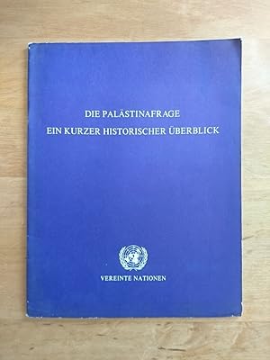 Die Palästinafrage - Ein kurzer historischer Überblick