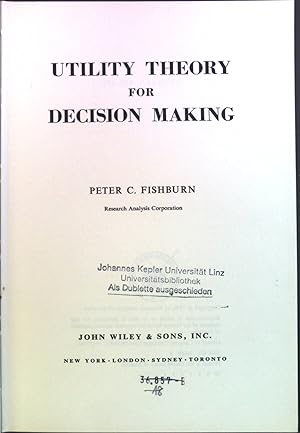 Imagen del vendedor de Utility Theory for Decision Making. a la venta por books4less (Versandantiquariat Petra Gros GmbH & Co. KG)