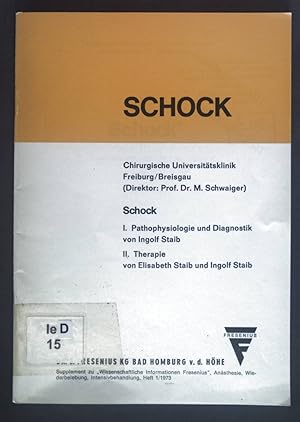 Bild des Verkufers fr Schock. I. Pathophysiologie und Diagnostik. II. Therapie. zum Verkauf von books4less (Versandantiquariat Petra Gros GmbH & Co. KG)